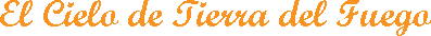 El Cielo de Tierra del Fuego